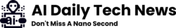 AiDailyTechNews.com